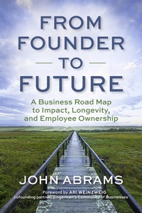Enlarge image Cover: From Founder to Future - Berrett-Koehler Publishers