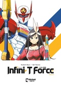 Cover: Infini-T Force Vol. 4 - Papercutz