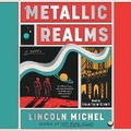 Cover: Metallic Realms - SIMON & SCHUSTER AUDIO
