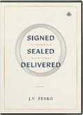 Cover: Signed, Sealed, Delivered DVD - Ligonier Ministries