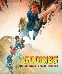 Enlarge image Cover: The Goonies: The Ultimate Visual History - Insight Editions