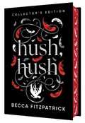 Cover: Hush, Hush (Collector's Edition) - Simon & Schuster Books for Young Readers
