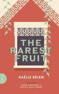 Cover: The Rarest Fruit - Bullaun Press