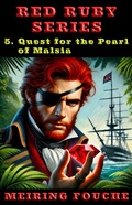 Cover: Quest for the Pearl of Malsia - Pieter Haasbroek