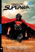 Cover: Absolute Superman Vol. 1: Last Dust of Krypton - DC Comics