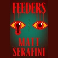 Enlarge image Cover: Feeders - SIMON & SCHUSTER AUDIO