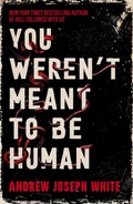 Cover: You Weren't Meant to be Human - Daphne Press