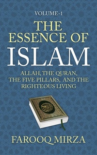 Abbildung von: The Essence of Islam - Farooq Mirza