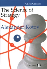 Enlarge image Cover: The Science of Strategy - Quality Chess UK LLP