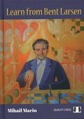 Cover: Learn from Bent Larsen - Quality Chess UK LLP