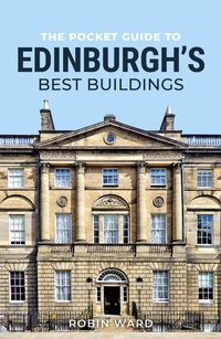 Enlarge image Cover: The Pocket Guide to Edinburgh's Best Buildings - Birlinn Ltd