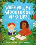 Cover: When Will My Woodlouse Wake Up? - Andersen Press Ltd