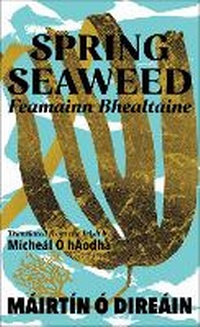 Enlarge image Cover: Spring Seaweed - The Mercier Press
