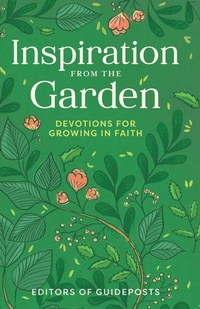 Enlarge image Cover: Inspiration from the Garden - Guideposts
