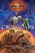 Cover: World of Warcraft: Crossroads: The World of War Within Anthology - Warchief Gaming LLC