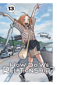 Enlarge image Cover: How Do We Relationship?, Vol. 13 - Viz Media, Subs. of Shogakukan Inc