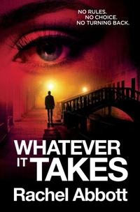 Enlarge image Cover: Whatever It Takes - Black Dot Publishing Ltd