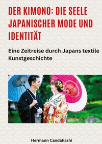 Abbildung von: Der Kimono: Die Seele japanischer Mode und Identität - tredition