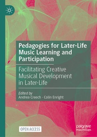 Enlarge image Cover: Pedagogies for Later-Life Music Learning and Participation - Palgrave Macmillan