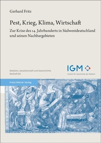 Abbildung von: Pest, Krieg, Klima, Wirtschaft - Franz Steiner Verlag