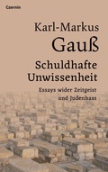 Cover: Schuldhafte Unwissenheit - Czernin Verlag