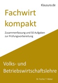 Cover: Fachwirt kompakt VWL/BWL - BoD - Books on Demand