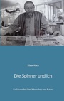 Cover: Die Spinner und ich - BoD - Books on Demand