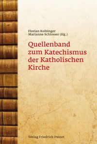 Abbildung von: Quellenband zum Katechismus - Pustet, F