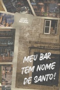 Cover: Meu Bar Tem Nome De Santo! - Clube de Autores