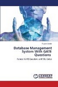 Enlarge image Cover: Database Management System With GATE Questions - LAP Lambert Academic Publishing