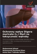 Cover: Ochronny wplyw Digera muricata (L.) Mart na toksycznosc watroby - Wydawnictwo Nasza Wiedza