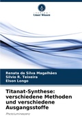 Cover: Titanat-Synthese - Verlag Unser Wissen