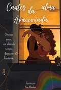Cover: Cantos Da Alma Apaixonada - Clube de Autores