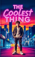 Cover: The Coolest Thing - Ryan Daniel