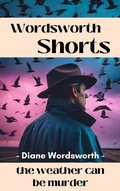Cover: The Weather Can Be Murder - Baggy Bottom Books