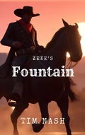 Cover: Zeke's Fountain - Tim Nash
