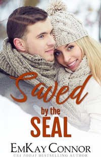 Enlarge image Cover: Saved by the SEAL - Emkay Connor