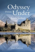 Cover: Odyssey Down Under: Bonnie Scotland - Newman Springs Publishing, Inc.