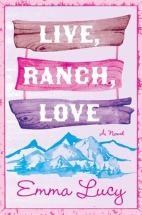 Enlarge image Cover: Live, Ranch, Love - HarperCollins