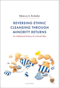 Abbildung von: Reversing Ethnic Cleansing through Minority Returns - OUP eBook