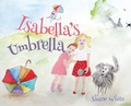 Cover: Isabella's Umbrella - Share Your Story