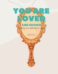 Cover: You Are Loved And Known - Mariah C. Ellis