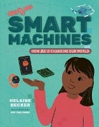 Enlarge image Cover: Smart Machines - Orca Book Publishers