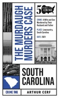 Cover: The Murdaugh Murders Case - Simon + Schuster LLC