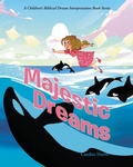 Cover: Majestic Dreams - Christian Faith Publishing, Inc.