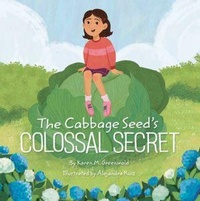 Enlarge image Cover: The Cabbage Seed's Colossal Secret - Tilbury House,U.S.