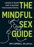 Cover: The Mindful Sex Guide - Pesi Publishing, Inc.