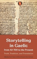 Cover: Storytelling in Gaelic from AD 700 to the Present - Boydell Press