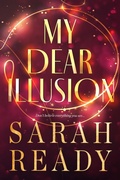 Cover: My Dear Illusion - W.W. Crown
