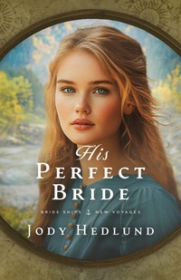 Enlarge image Cover: His Perfect Bride - Sunrise Publishing